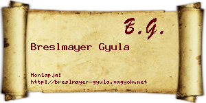 Breslmayer Gyula névjegykártya